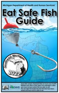 MDHHS provides Eat Safe Fish guidebooks that anglers should use when planning where to fish.